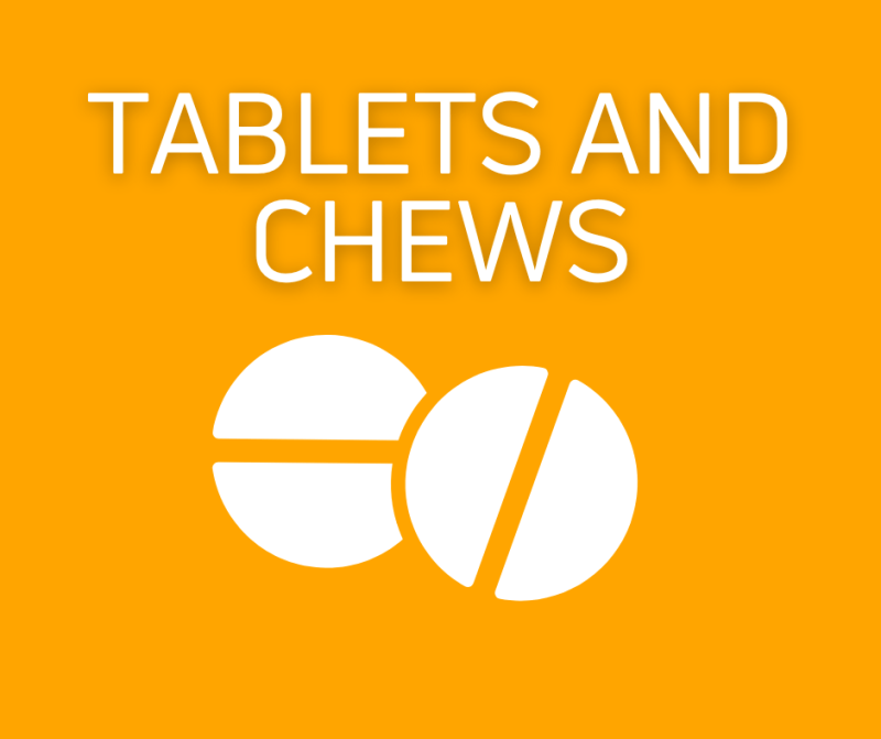 Chewables & Tablets